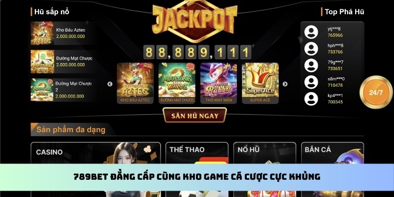 789BET đẳng cấp cùng kho game cá cược cực khủng